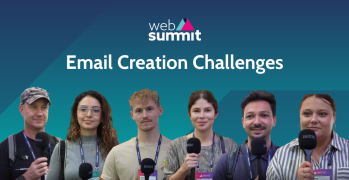 Navigating Email Creation Challenges: Insights from WebSummit Lisbon 2023