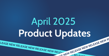 April 2025 Updates: Smarter Tracking and New Integrations